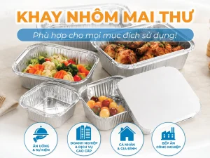 Khay Nhôm Thực Phẩm Là Gì? Phân Loại, Ưu Điểm Và Cách Chọn Phù Hợp post image