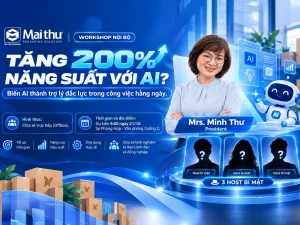 Bao Bì Mai Thư Tổ Chức Workshop AI: Ứng Dụng Trí Tuệ Nhân Tạo Để Nâng Cao Năng Suất Làm Việc post image